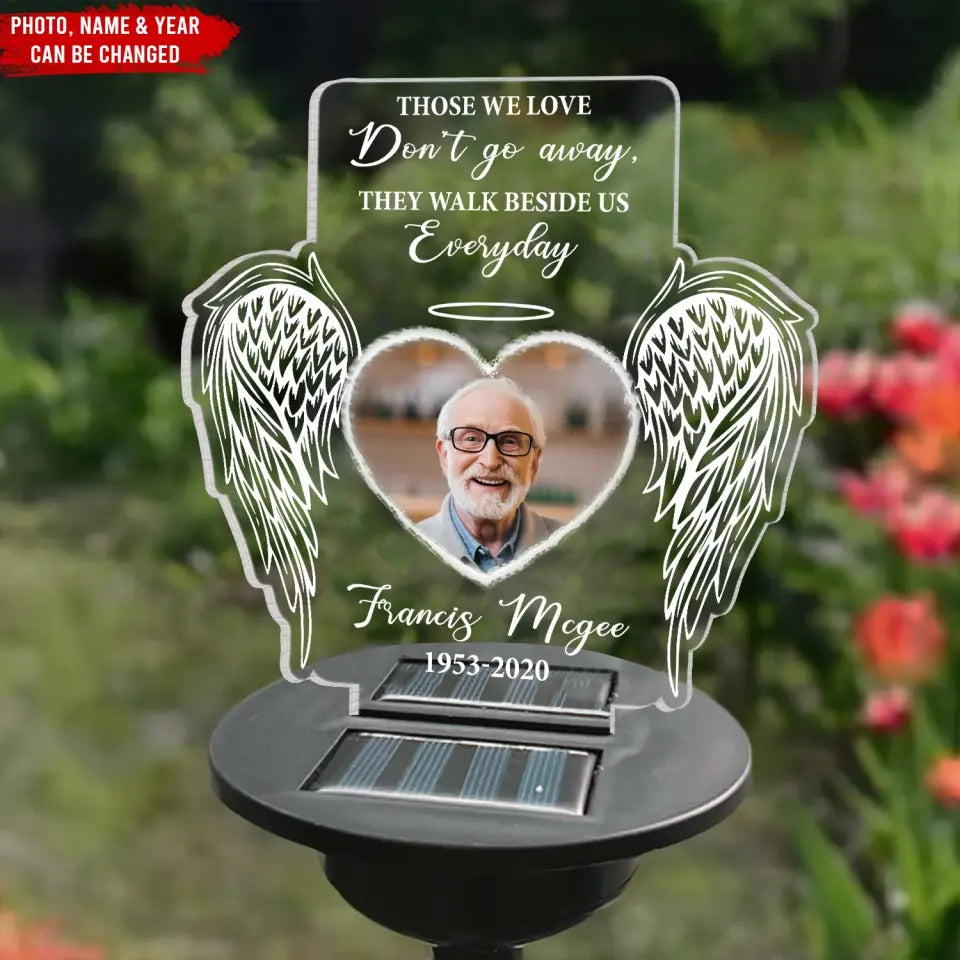 Angel Wings Those We Love Don't Go Away - Personalized Solar Light, Memorial Remembrance Gifts For Loss of Loved One