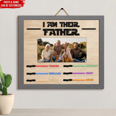 I Am Their Father - Personalized Wood Sign With Photos, Gift For Dad