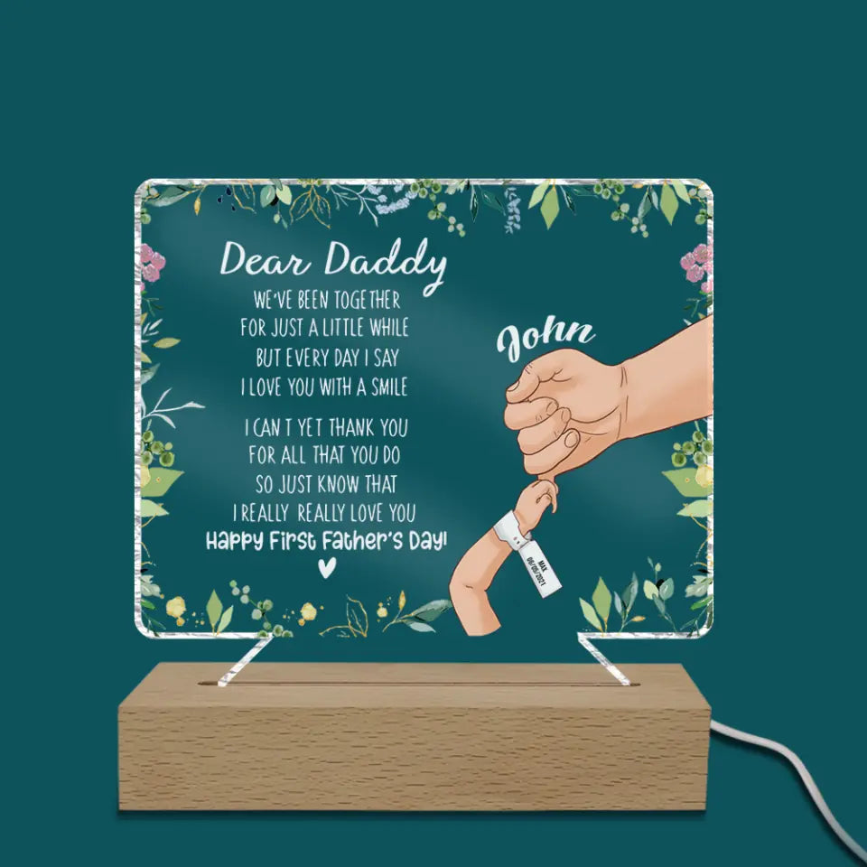 Dear Daddy I Love You With A Smile - Personalized Acrylic Night Light, First Father&#39;s Day Gift For Father Daddy, New Dad Gifts