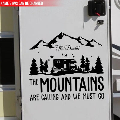 The Mountains Are Calling And We Must Go - Personalized Decal, Camping Decal