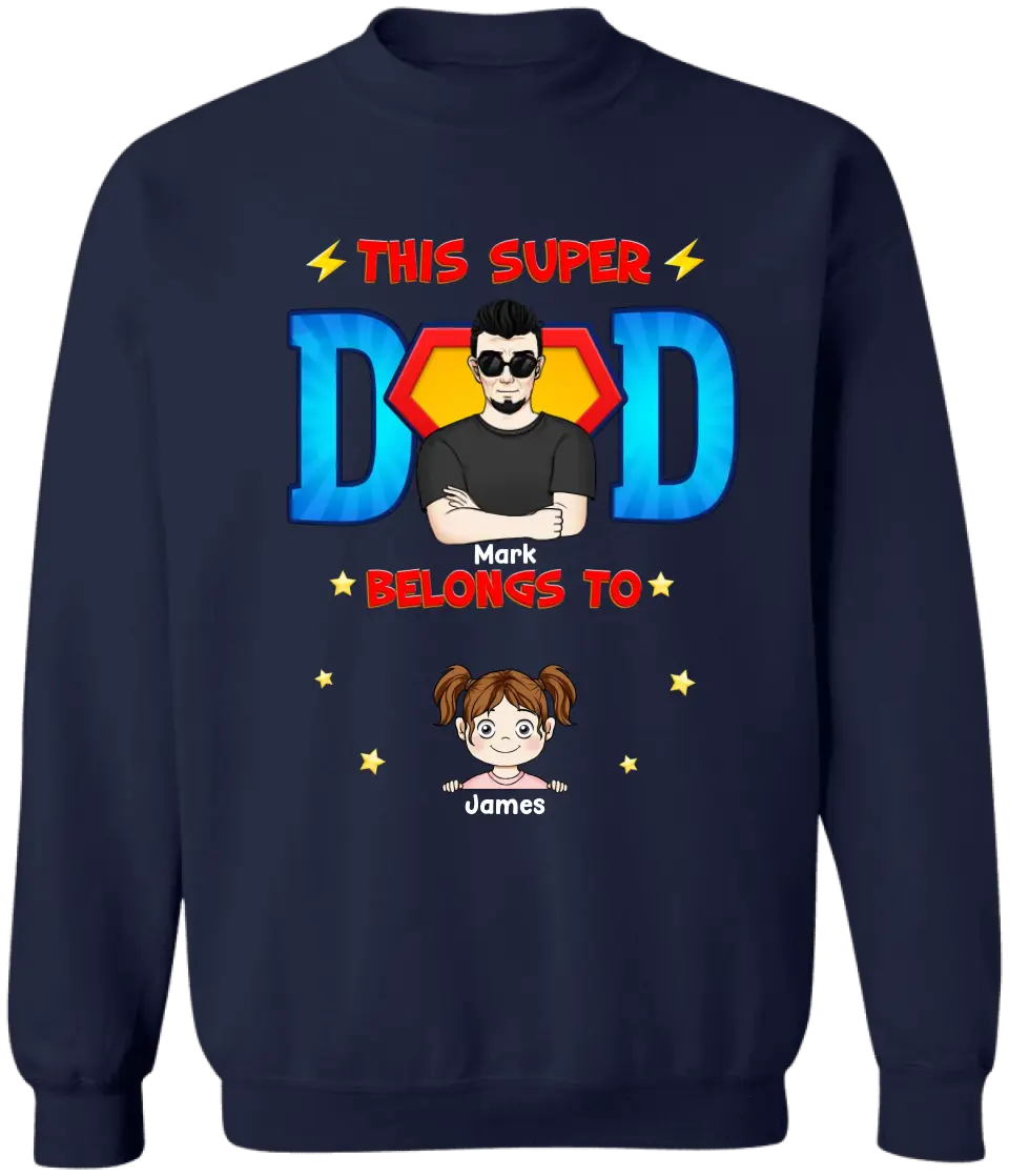 This Super Dad Belongs To Kids - Personalized T-shirt, Gift For Dad, Happy Father's Day