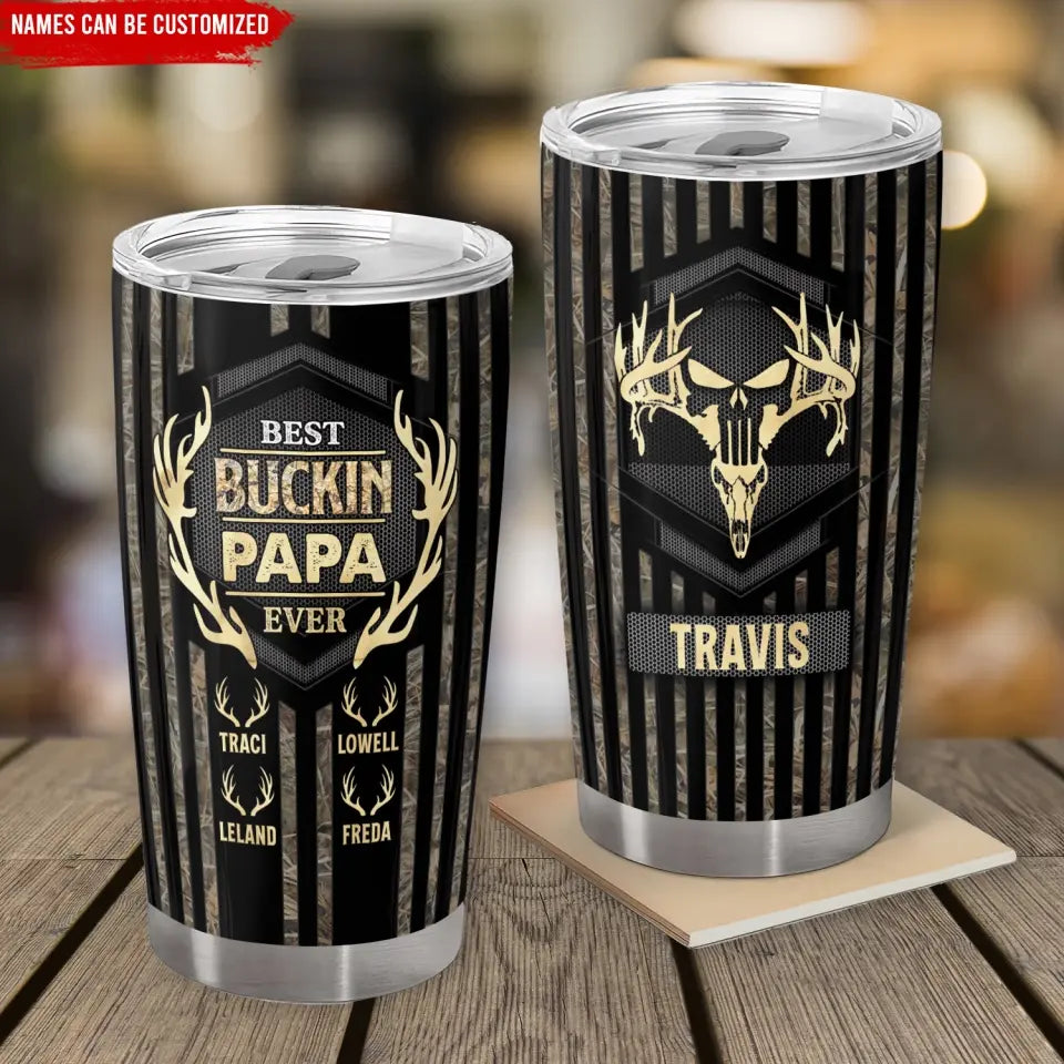 Best Buckin Papa Ever Family - Personalized Hunting Tumbler, Hunting Gifts For Dad, Grandpa, Hunting Wildlife Lovers