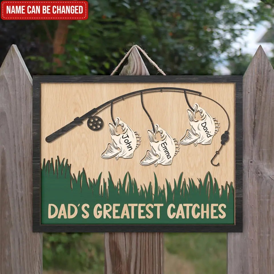 Fishing Dad's Greatest Catches - Personalized Wood Sign, Father's Day Gifts For Dad
