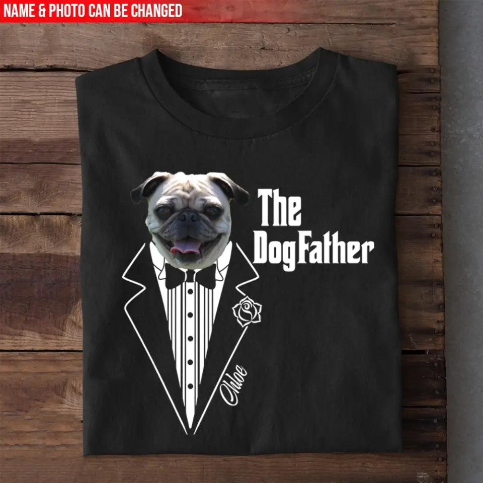 The DogFather/ CatFather - Personalized T-Shirt, Happy Father's Day, Dog Dad Gift, Cat Dad Gift