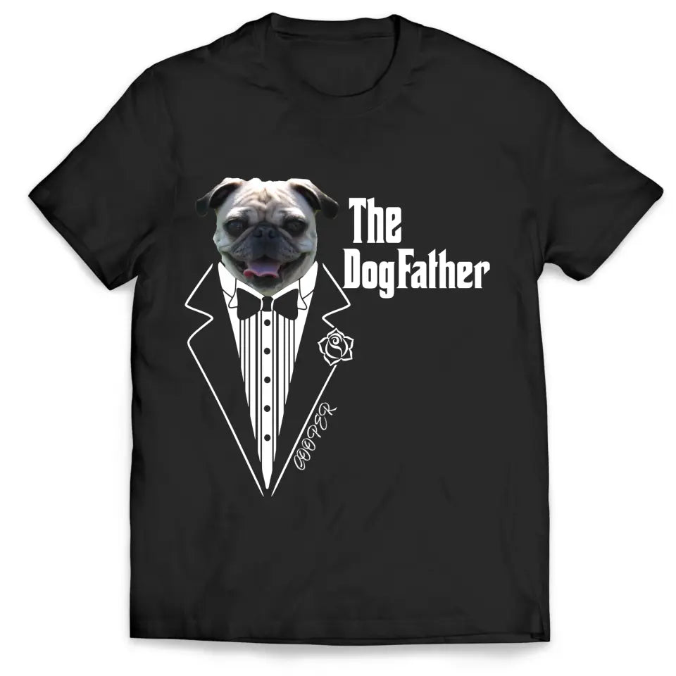 The DogFather/ CatFather - Personalized T-Shirt, Happy Father's Day, Dog Dad Gift, Cat Dad Gift