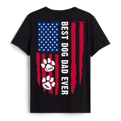 Best Dog Dad Ever - Personalized T-Shirt, Happy Father's Day, Gift For Dad