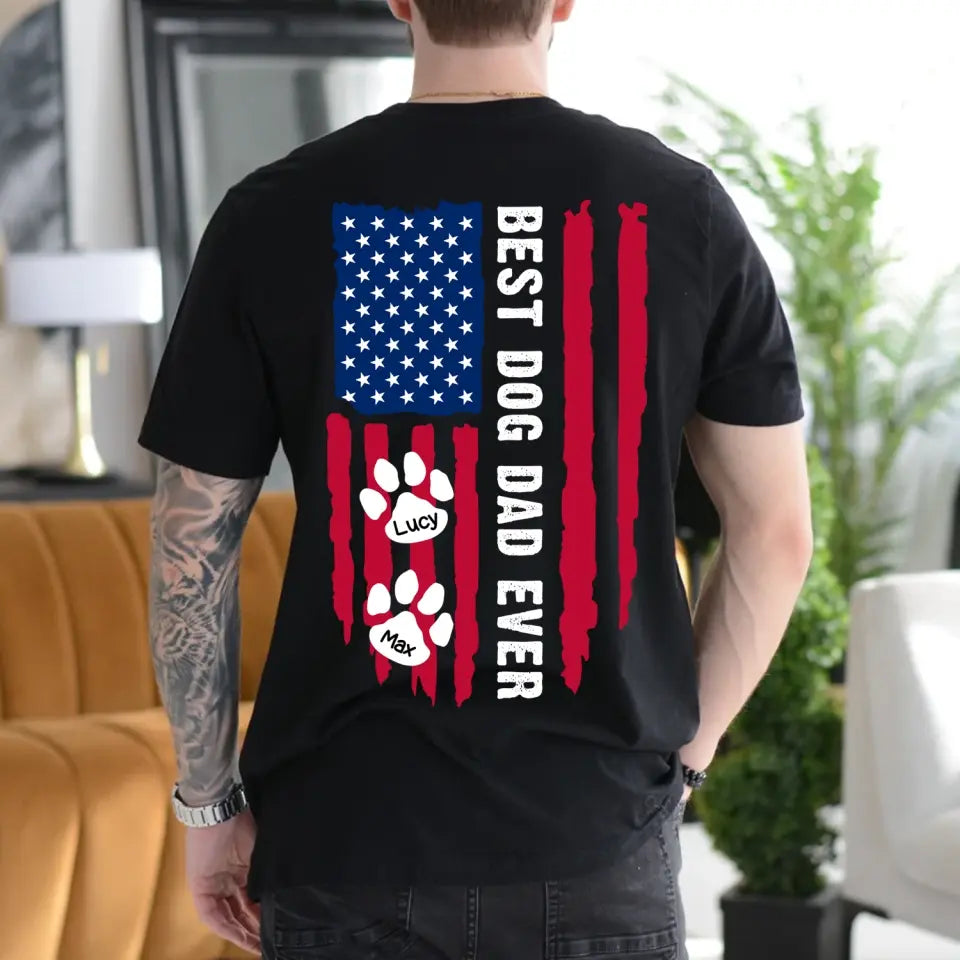 Best Dog Dad Ever - Personalized T-Shirt, Happy Father's Day, Gift For Dad