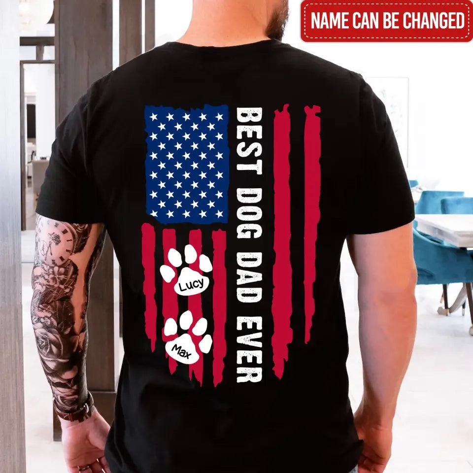 Best Dog Dad Ever - Personalized T-Shirt, Happy Father's Day, Gift For Dad
