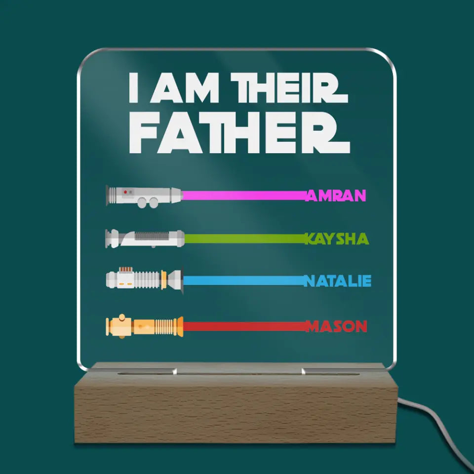 I Am Their Father - Personalized Acrylic Lamp, Gift For Mother's Day, Gift For Father's Day