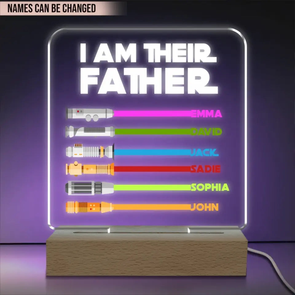 I Am Their Father - Personalized Acrylic Lamp, Gift For Mother's Day, Gift For Father's Day