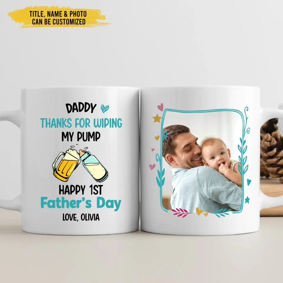 Daddy Thanks for Wiping My Bump - Personalized Mug, First Father's Day Gifts for Dad, Baby Shower Gifts