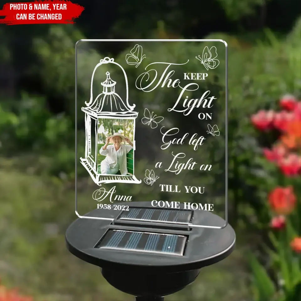 Keep The Light On - Personalized Solar Light, Memorial Gift For Family, Remembrance Gifts For Loss of Loved One