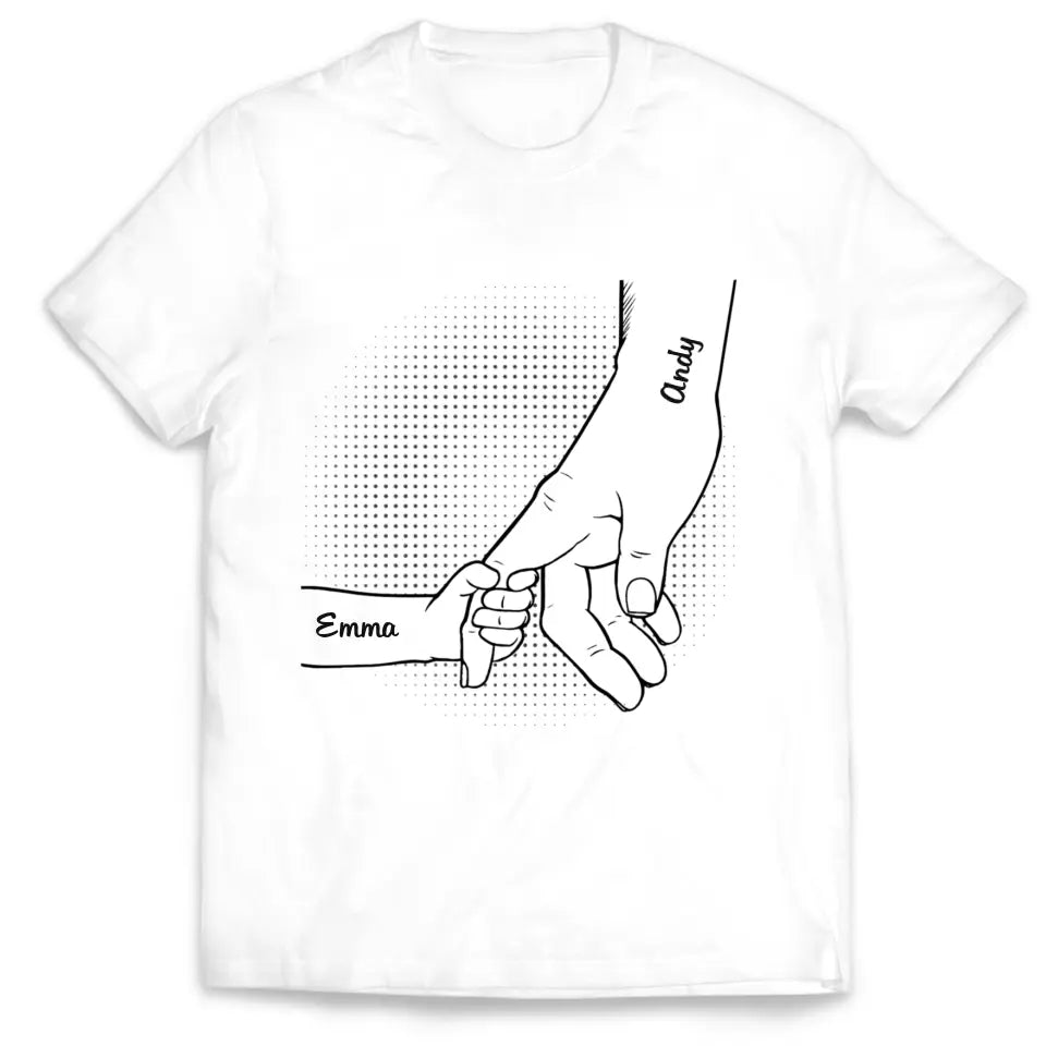 Hand In Hand - Personalized Custom T Shirt, Gift For Father, Grandma, Grandpa, Parents, Grandparents