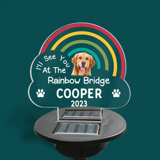I'll See You At The Rainbow Bridge - Personalized Solar Light, Memorial Gift