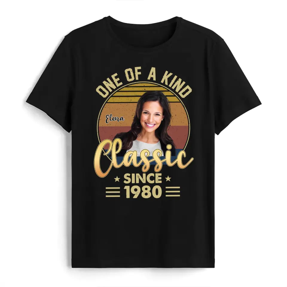 One Of A Kind Classic - Personalized T-Shirt, Photo Birthday T-Shirt, Loving Gift For Birthday