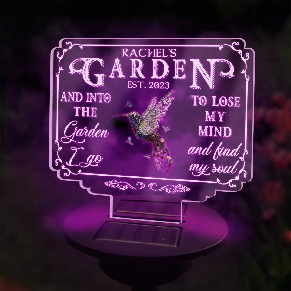 And Into The Garden I Go To Lose My Mind And Find My Soul - Personalized Solar Light, Gift For Garden Lovers