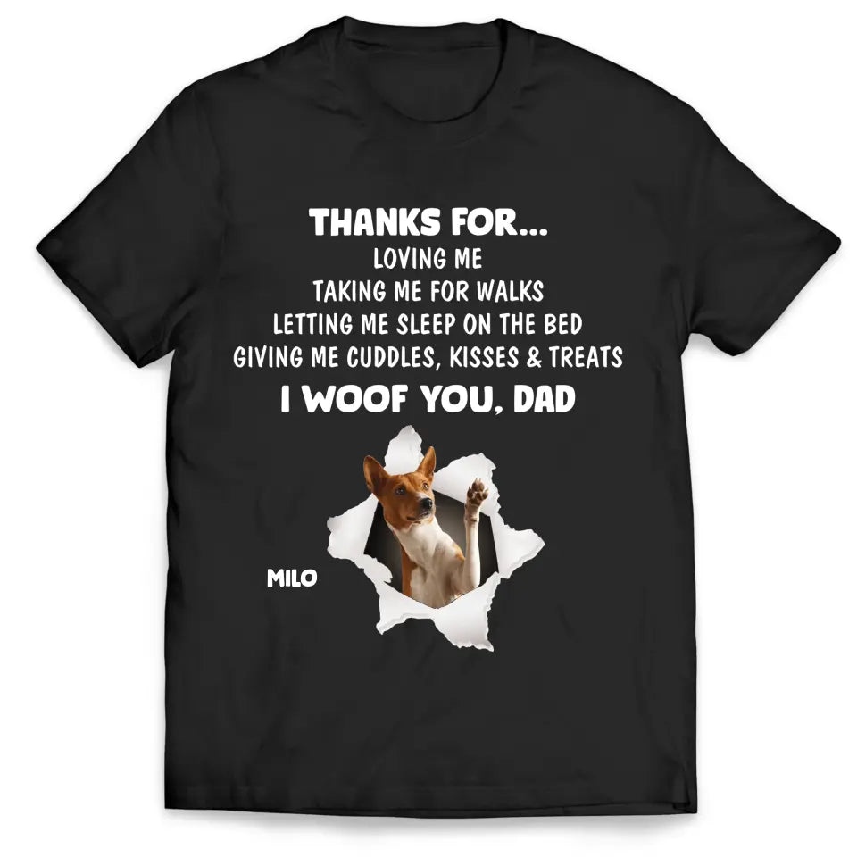 Thanks For...Loving Me - Personalized T-Shirt, Gift For Dog Mom, Dog Dad