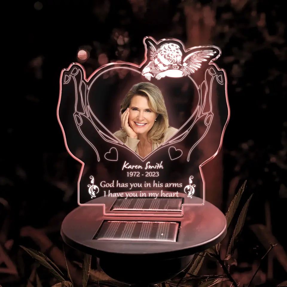 God Has You In His Arms I Have You In My Heart - Personalized Solar Light, Gift For Memorial