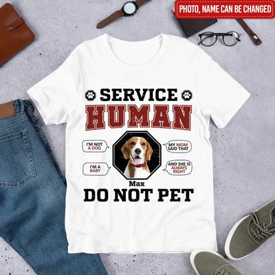 Service Human Do Not Pet - Personalized T-Shirt, Gift For Dog Mom, Dog Lover