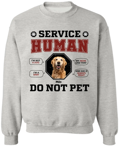 Service Human Do Not Pet - Personalized T-Shirt, Gift For Dog Mom, Dog Lover