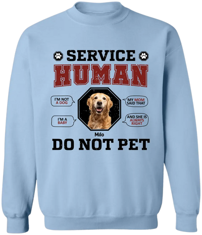 Service Human Do Not Pet - Personalized T-Shirt, Gift For Dog Mom, Dog Lover