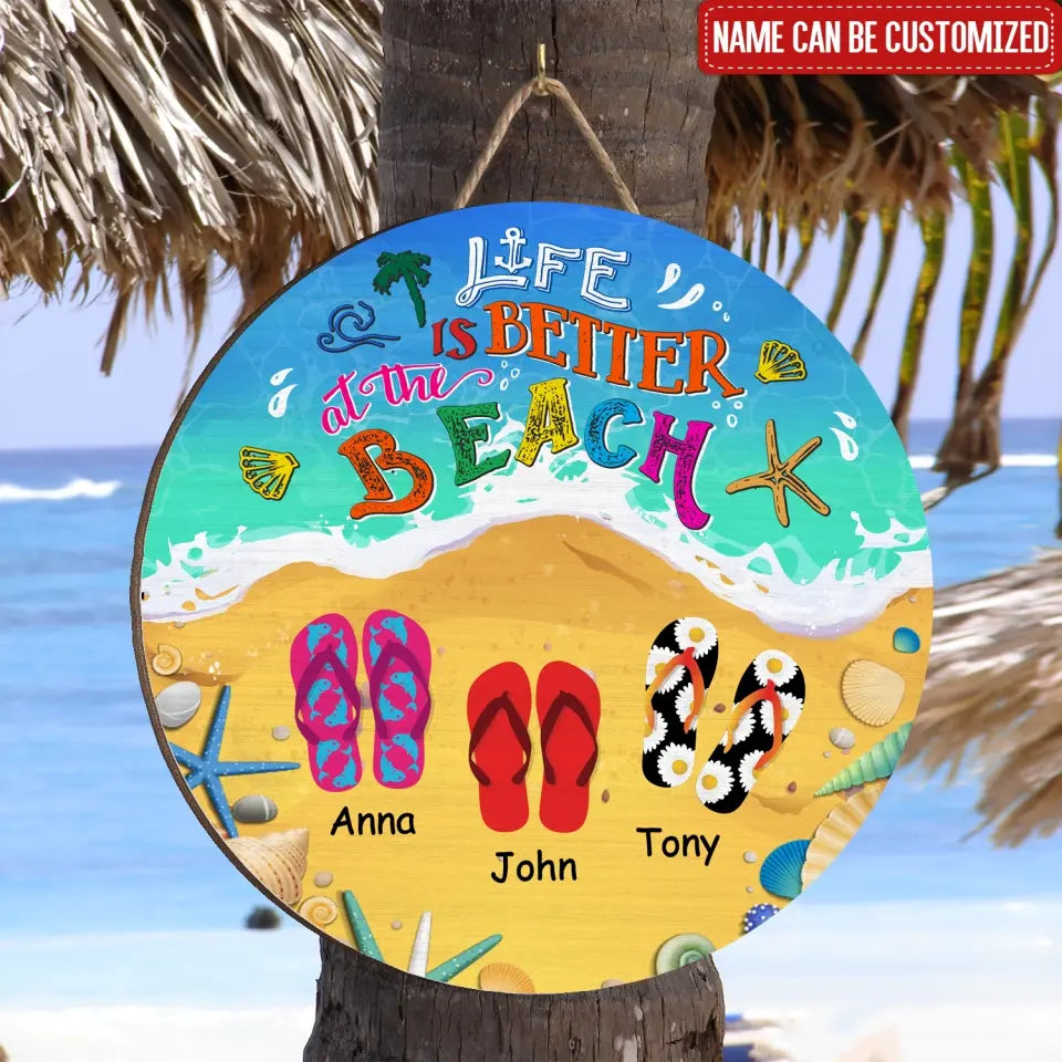 Life Is Better At The Beach - Personalized  Wood Sign, Gift For Beach Lover