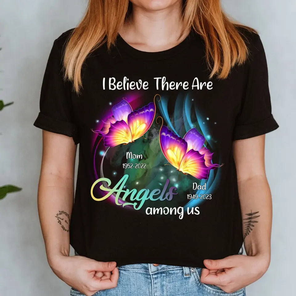 I Believe There Are Angels Among Us - Personalized Memorial T-Shirt, Remembrance Shirts