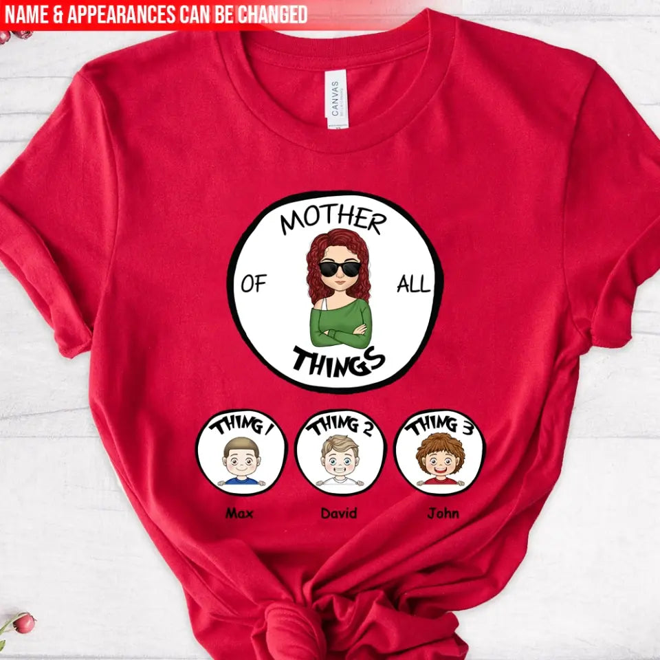 Mother/Father Of All Things - Personalized T-Shirt, Gift For Mom,Gift For Dad