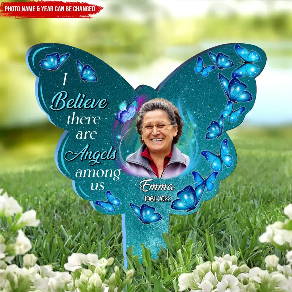I Believe There Are Angels Among Us - Personalized Plaque Stake, Memorial Gift
