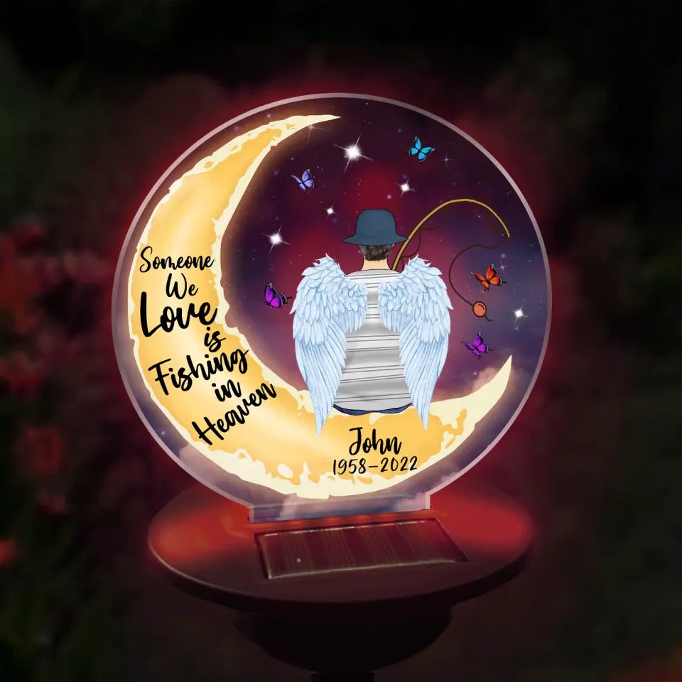 Someone We Love Is Fishing In Heaven Moon - Personalized Solar Light, Memorial Gift For Dad/Husband