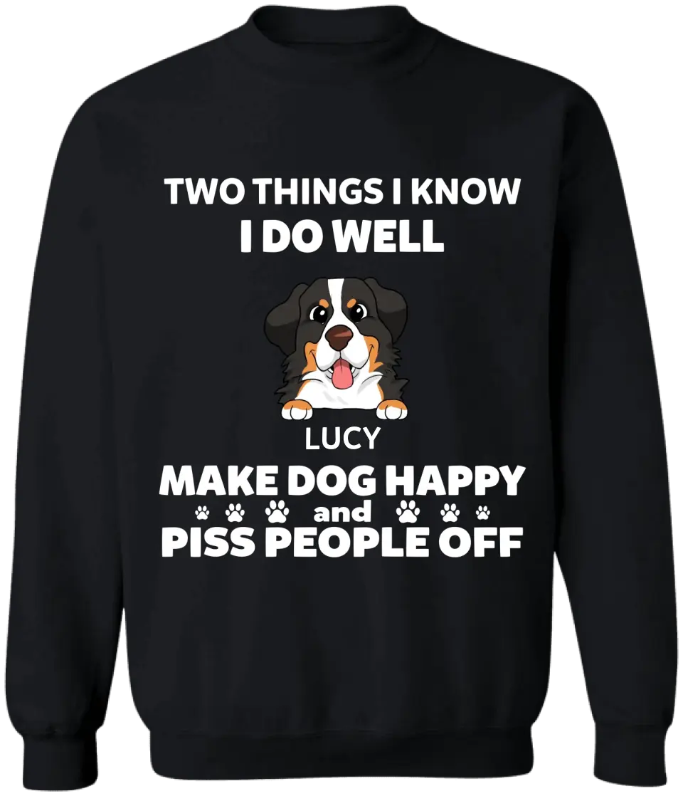 Two Things I Know I Do Well - Personalized T-Shirt, Gift For Dog Lovers