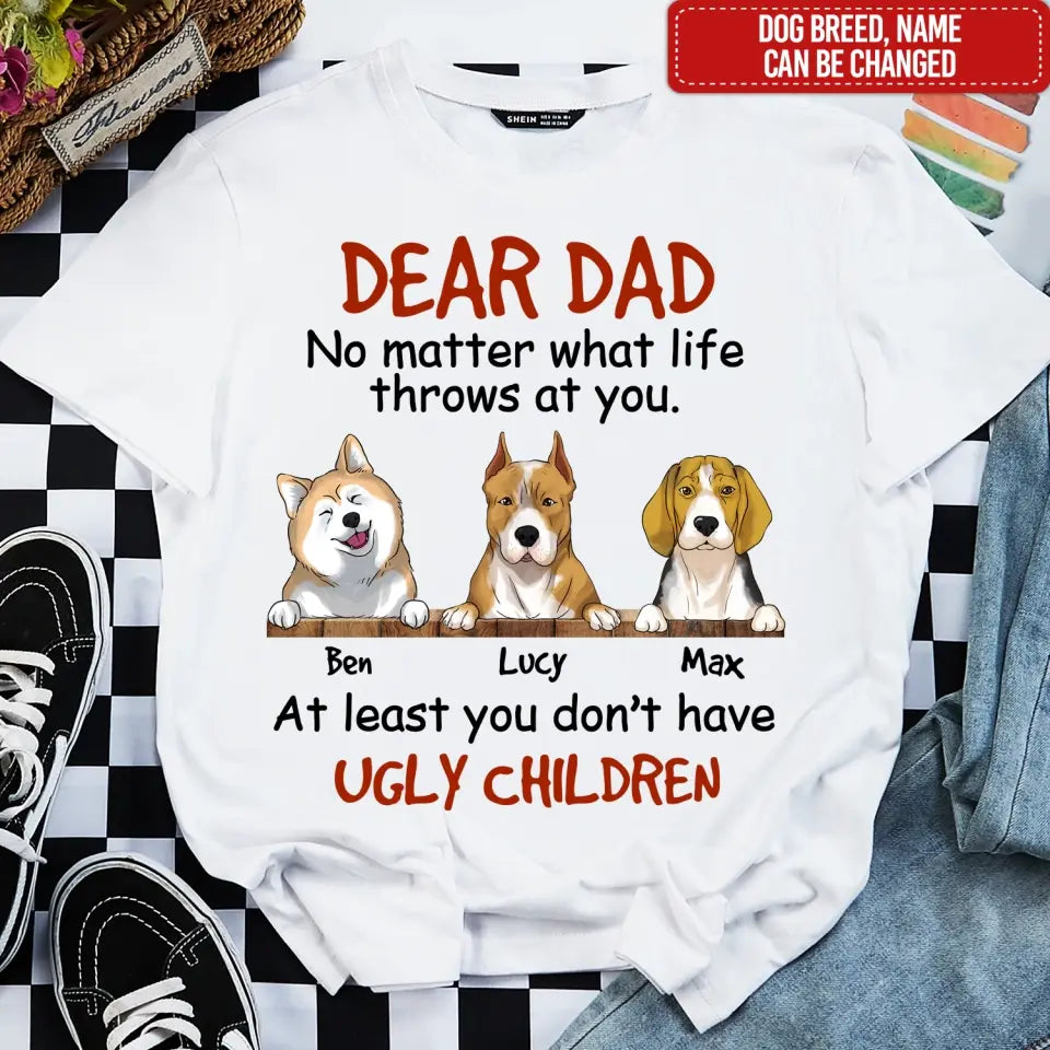 No Matter What Life Throws At You - Personalized T-Shirt, Gift For Dog Mom, Dog Dad