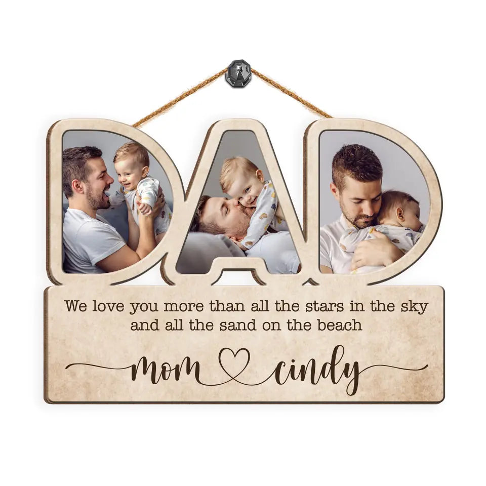 We Love You More Than All The Stars In The Sky And All The Sand On The Beach - Personalized Wood Sign, Gift For Father's