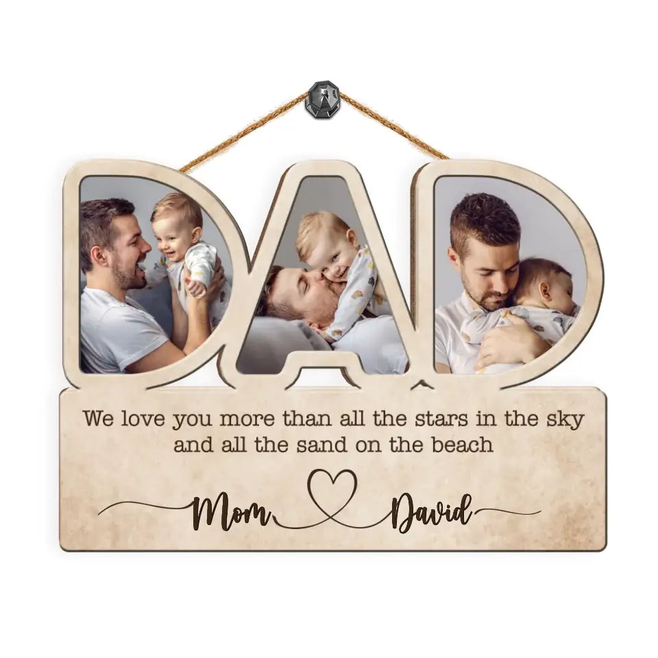 We Love You More Than All The Stars In The Sky And All The Sand On The Beach - Personalized Wood Sign, Gift For Father's