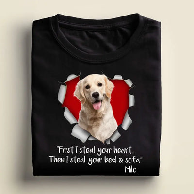 First I Steal Your Heart - Personalized T-Shirt, Gift For Dog Lovers