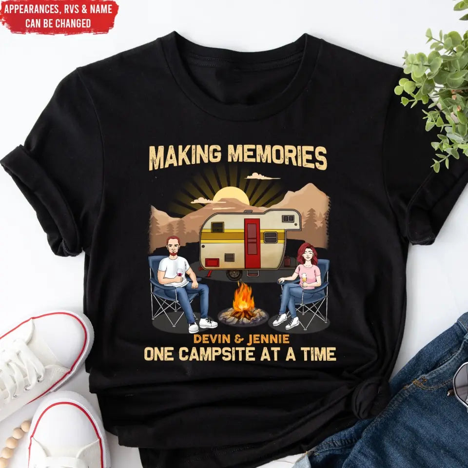 Making Memories One Campsite At A Time - Personalized T-Shirt, Gift For Camping Couple