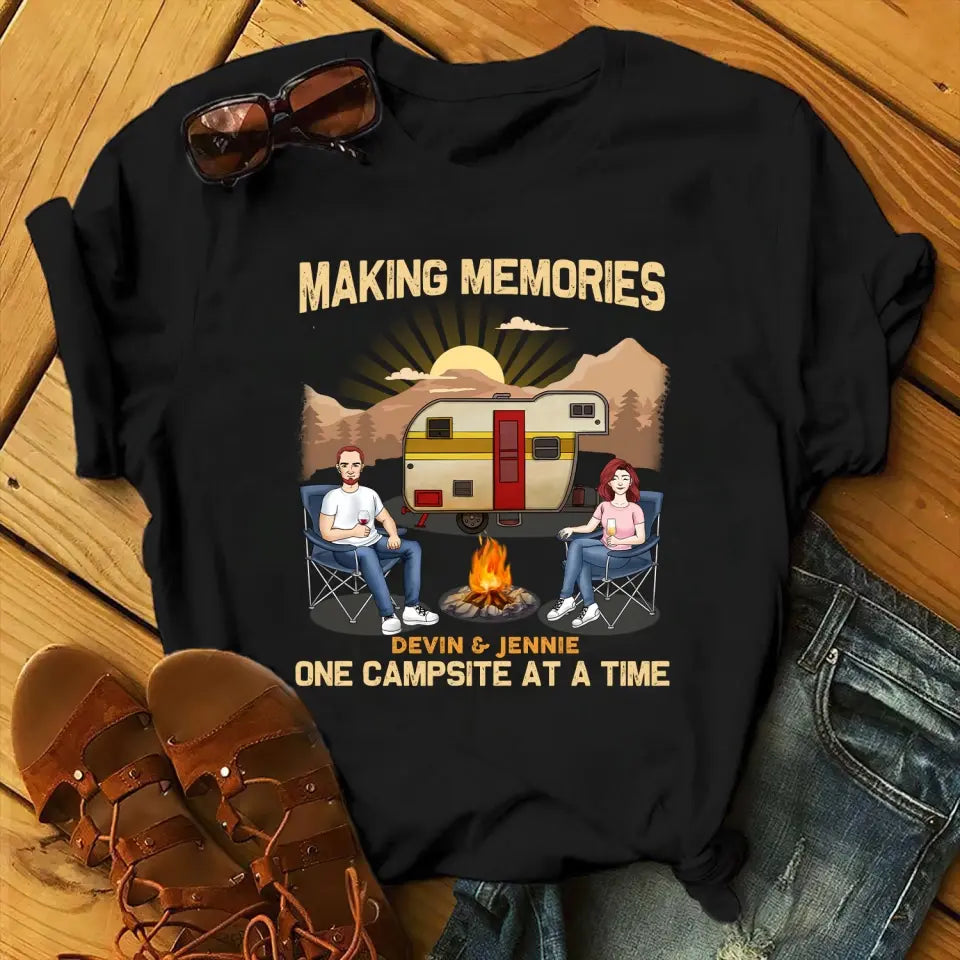 Making Memories One Campsite At A Time - Personalized T-Shirt, Gift For Camping Couple