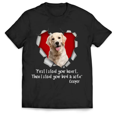 First I Steal Your Heart - Personalized T-Shirt, Gift For Dog Lovers