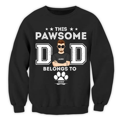 This Pawsome Dad Belongs To - Personalized T-shirt, Fathers Day Gift for Dog Dad, Dog Lovers