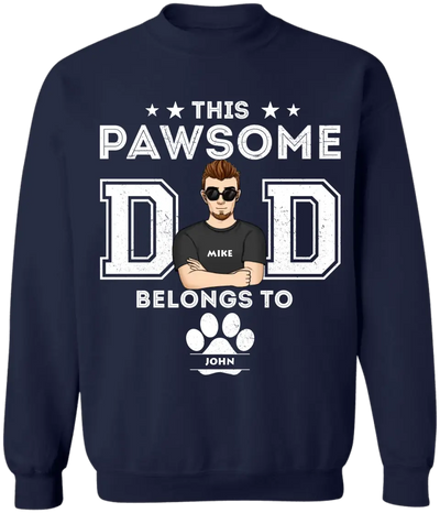 This Pawsome Dad Belongs To - Personalized T-shirt, Fathers Day Gift for Dog Dad, Dog Lovers