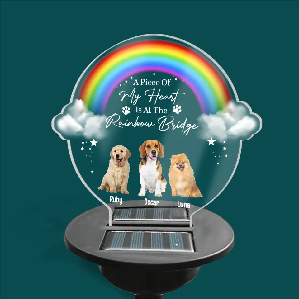 A Piece Of Our Heart Is At The Rainbow Bridge - Personalized Solar Light, Gift For Dog Lover