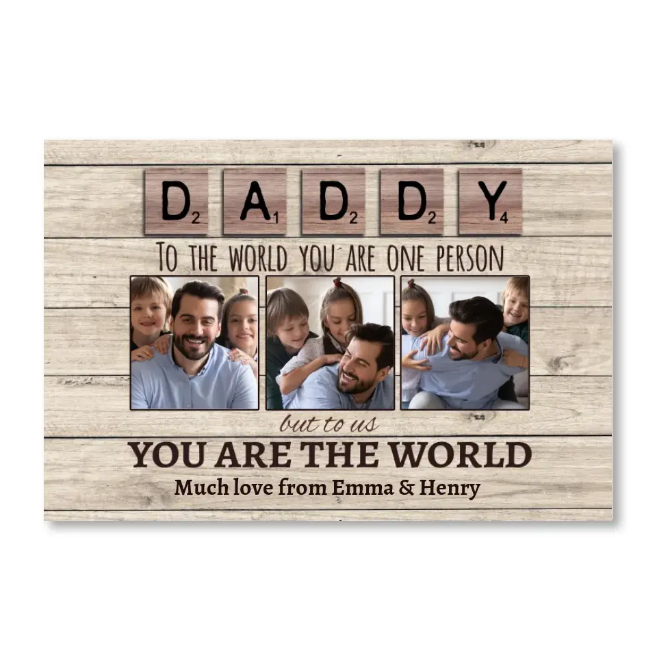 Daddy You Are The World - Personalized Canvas, Happy Father's Day Gift