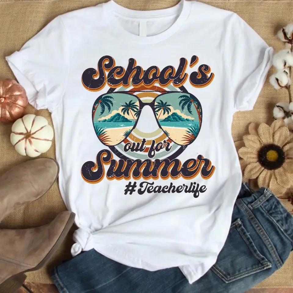 School's Out For Summer Sunglasses With Palms Teacher Life - Personalized T-shirt, Gifts For Teacher In Summer Vacation