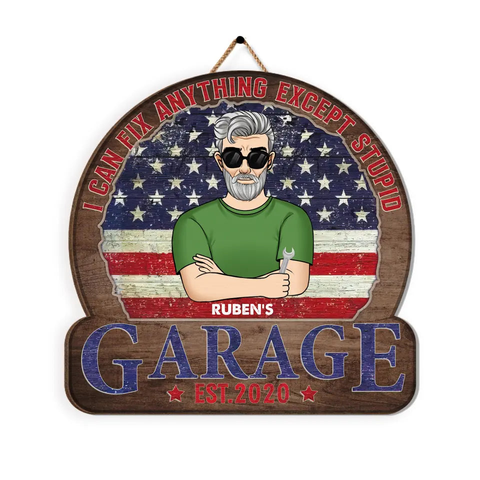 I Can Fix Anything Except Stupid - Personalized Wood Sign, Father's Day Gift for Dad, Grandpa, Uncle
