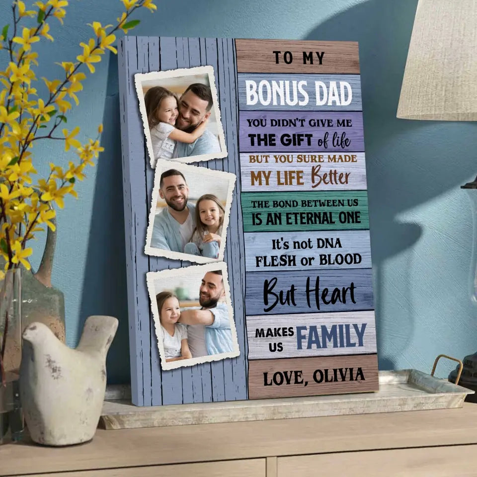 To My Bonus Dad Heart Makes Us Family - Personalized Canvas, Father's Day Gifts For Step Dad, Bonus Dad