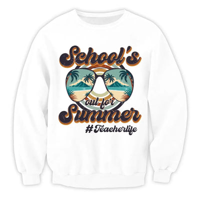School's Out For Summer Sunglasses With Palms Teacher Life - Personalized T-shirt, Gifts For Teacher In Summer Vacation