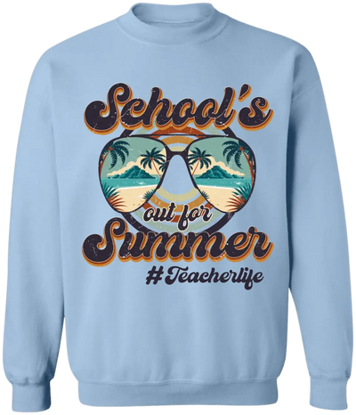 School's Out For Summer Sunglasses With Palms Teacher Life - Personalized T-shirt, Gifts For Teacher In Summer Vacation