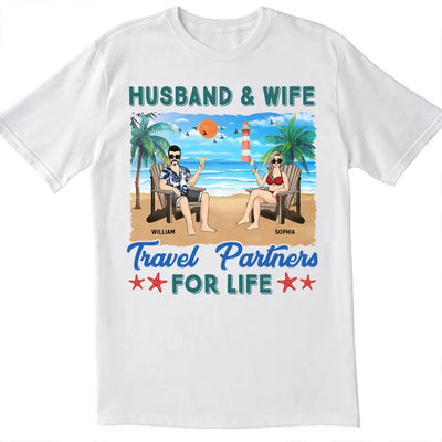Husband And Wife Travel Partners For Life - Personalized T-Shirt, Summer Travel Gift, Couple Gift