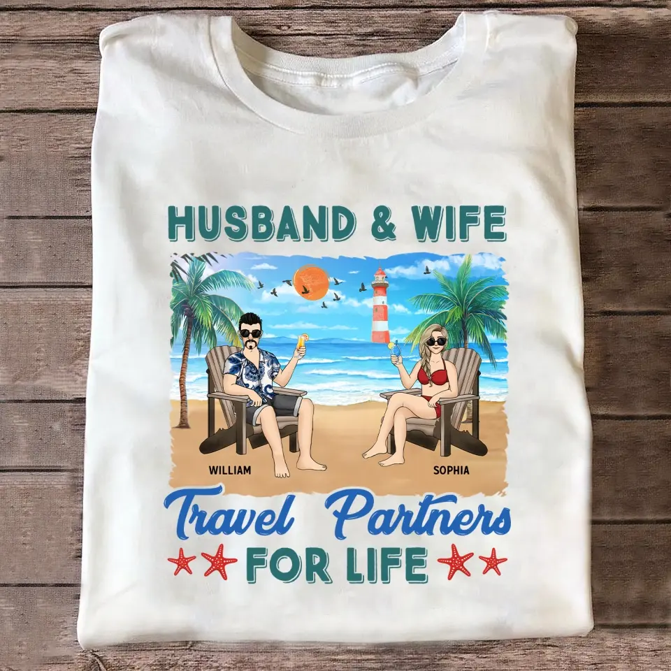 Husband And Wife Travel Partners For Life - Personalized T-Shirt, Summer Travel Gift, Couple Gift