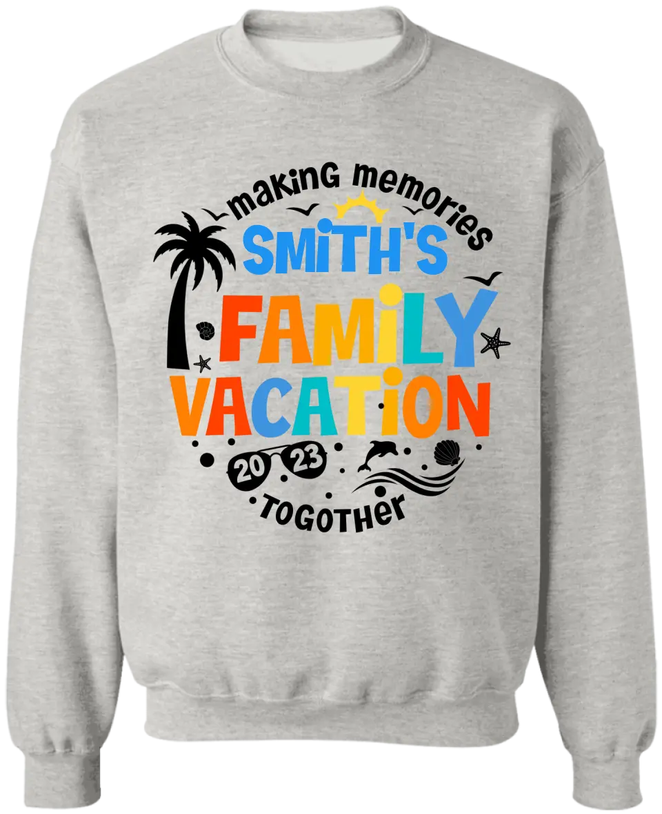 Making Memories Family Vacation Together - Personalized T-shirt, Summer Gift for Family